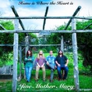 Review: Jive Mother Mary - Home Is Where The Heart Is